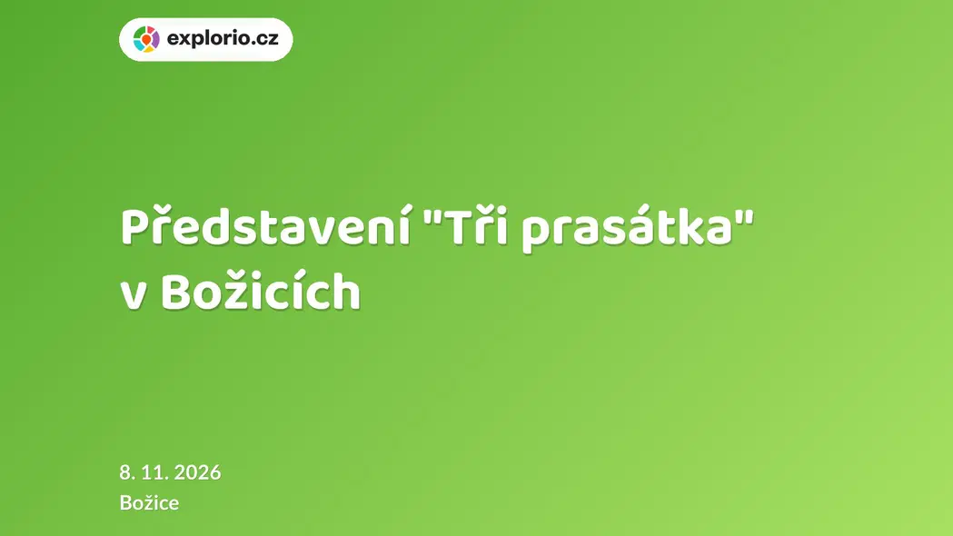 Představení "Tři prasátka" v Božicích – divadlo, Hudba a Kino, Božice