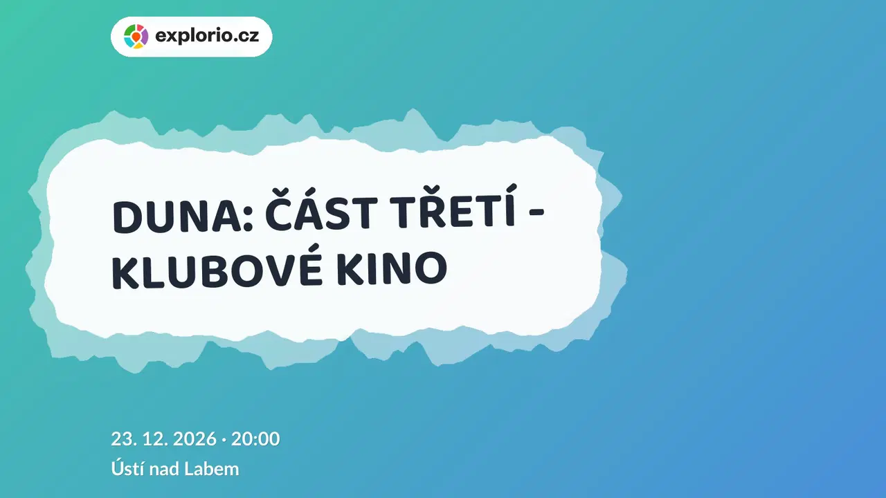 DUNA: ČÁST TŘETÍ - KLUBOVÉ KINO – divadlo, Hudba a Kino, Ústí nad Labem