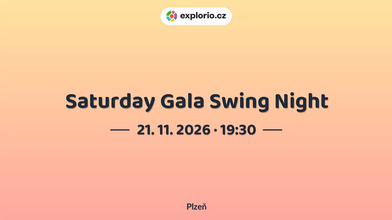Saturday Gala Swing Night – divadlo, Hudba a Kino, Plzeň