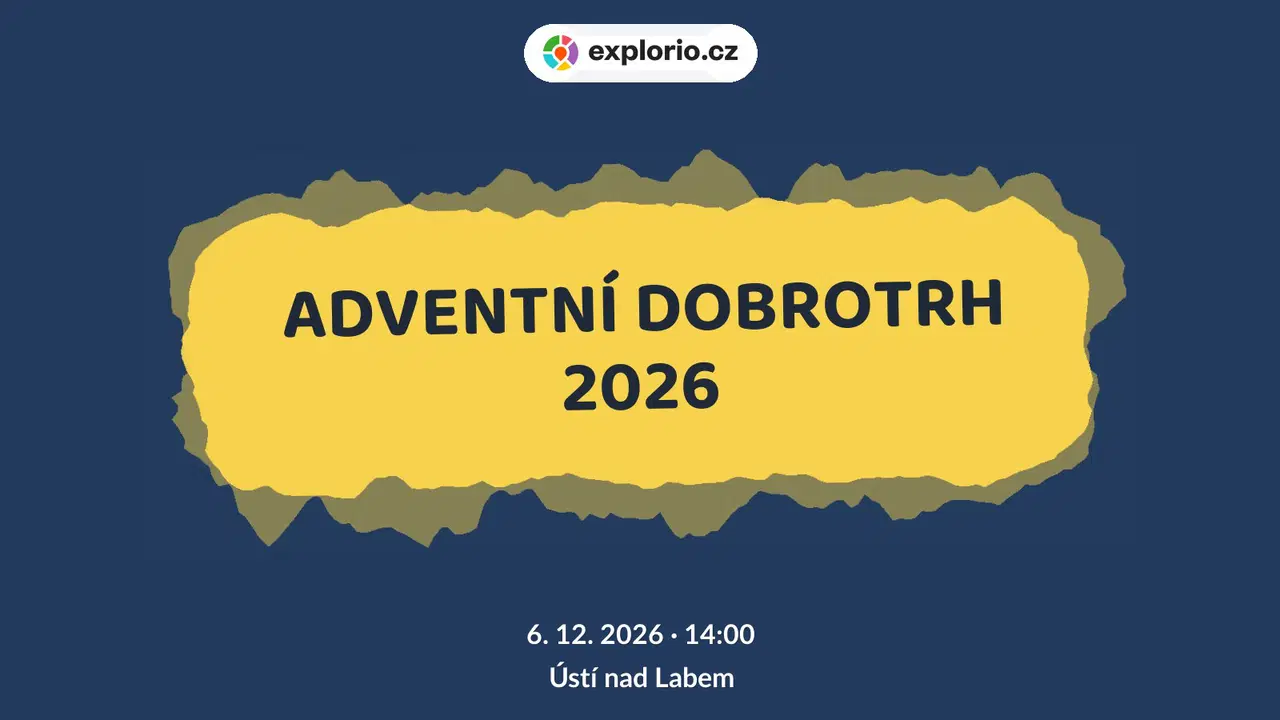 ADVENTNÍ DOBROTRH 2026 – festivaly a Slavnosti, Ústí nad Labem