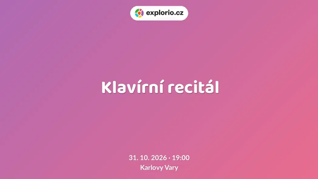 Klavírní recitál – divadlo, Hudba a Kino, Karlovy Vary
