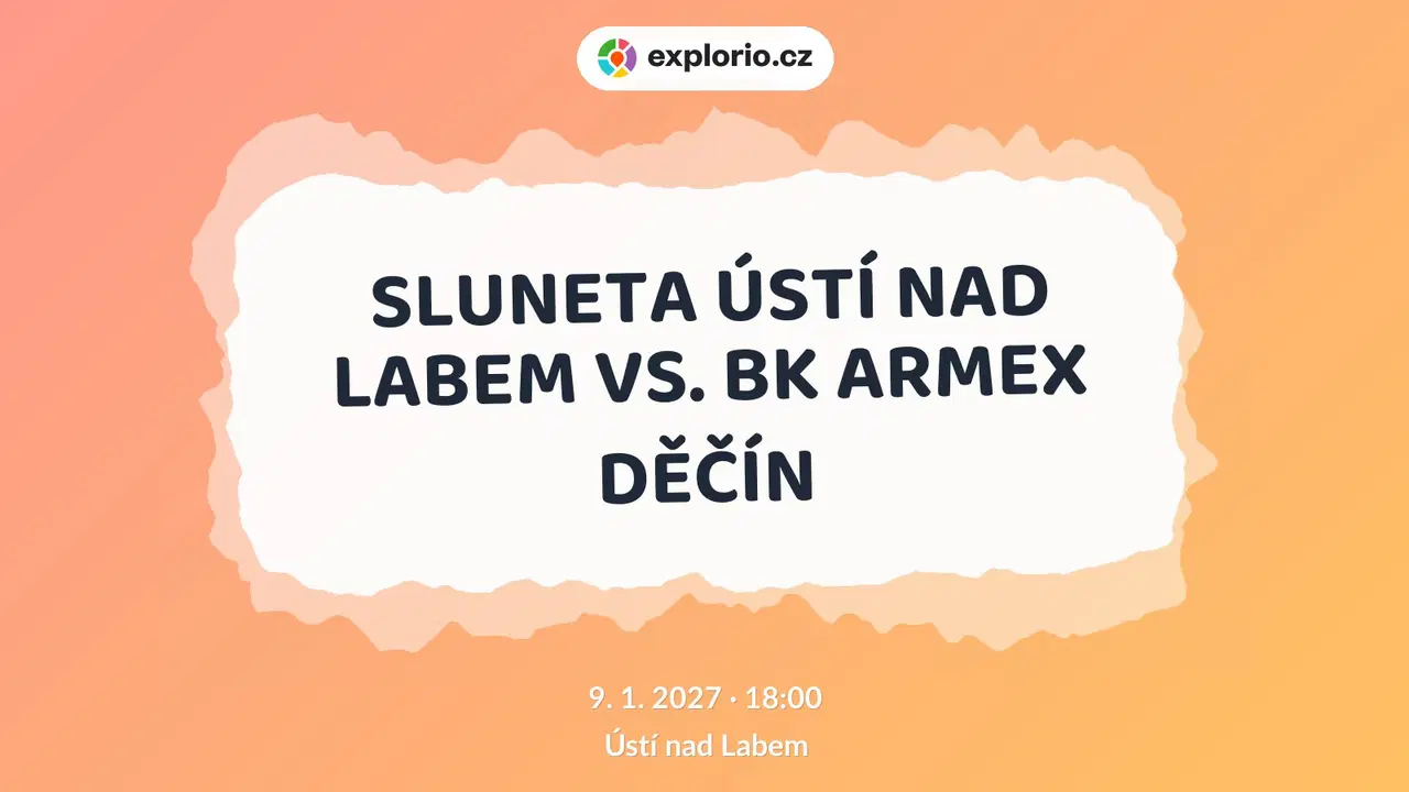 SLUNETA ÚSTÍ NAD LABEM VS. BK ARMEX DĚČÍN – sport a Pohyb, Ústí nad Labem