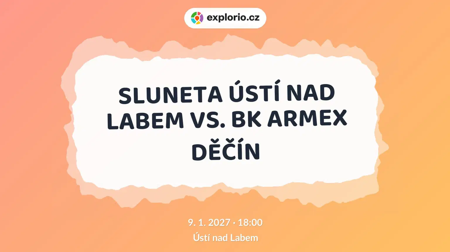 SLUNETA ÚSTÍ NAD LABEM VS. BK ARMEX DĚČÍN – sport a Pohyb, Ústí nad Labem