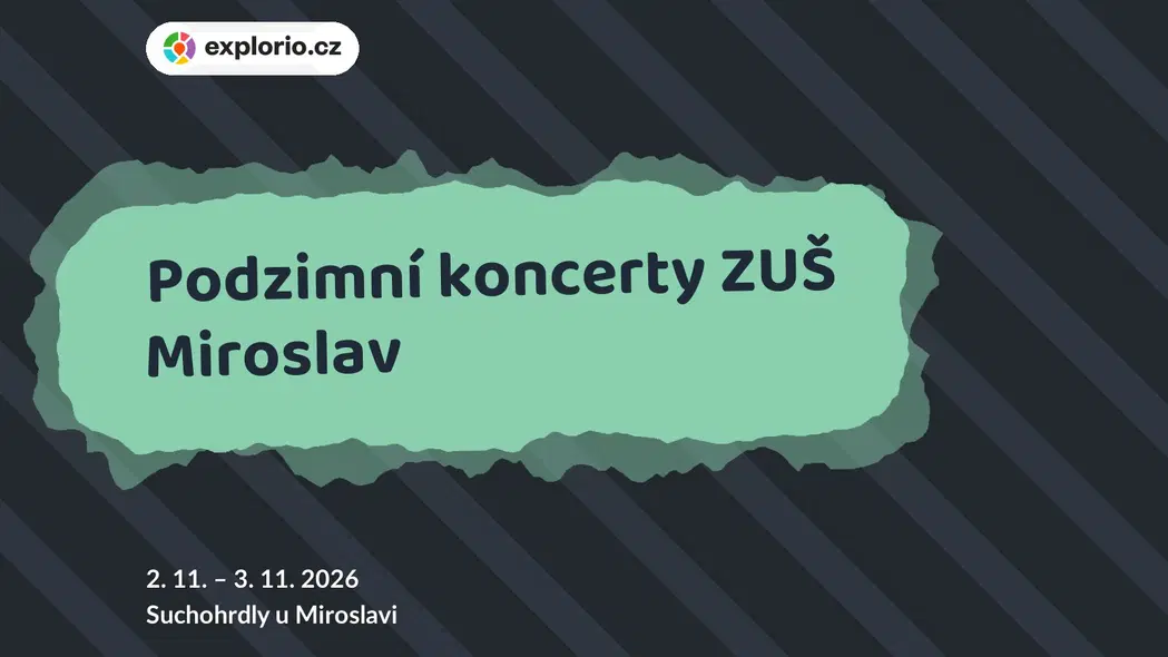Podzimní koncerty ZUŠ Miroslav – divadlo, Hudba a Kino, Suchohrdly u Miroslavi