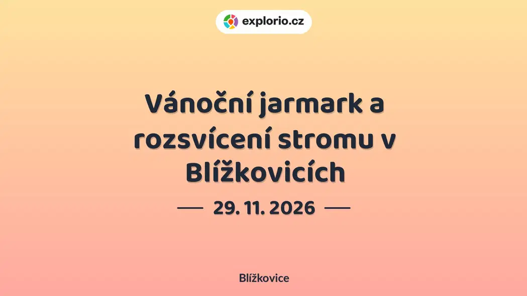 Vánoční jarmark a rozsvícení stromu v Blížkovicích – festivaly a Slavnosti, Blížkovice