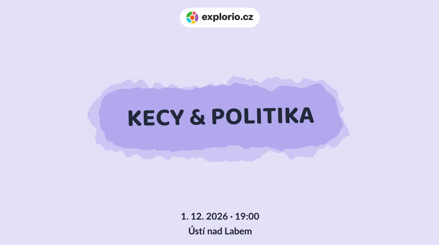 KECY & POLITIKA – divadlo, Hudba a Kino, Ústí nad Labem