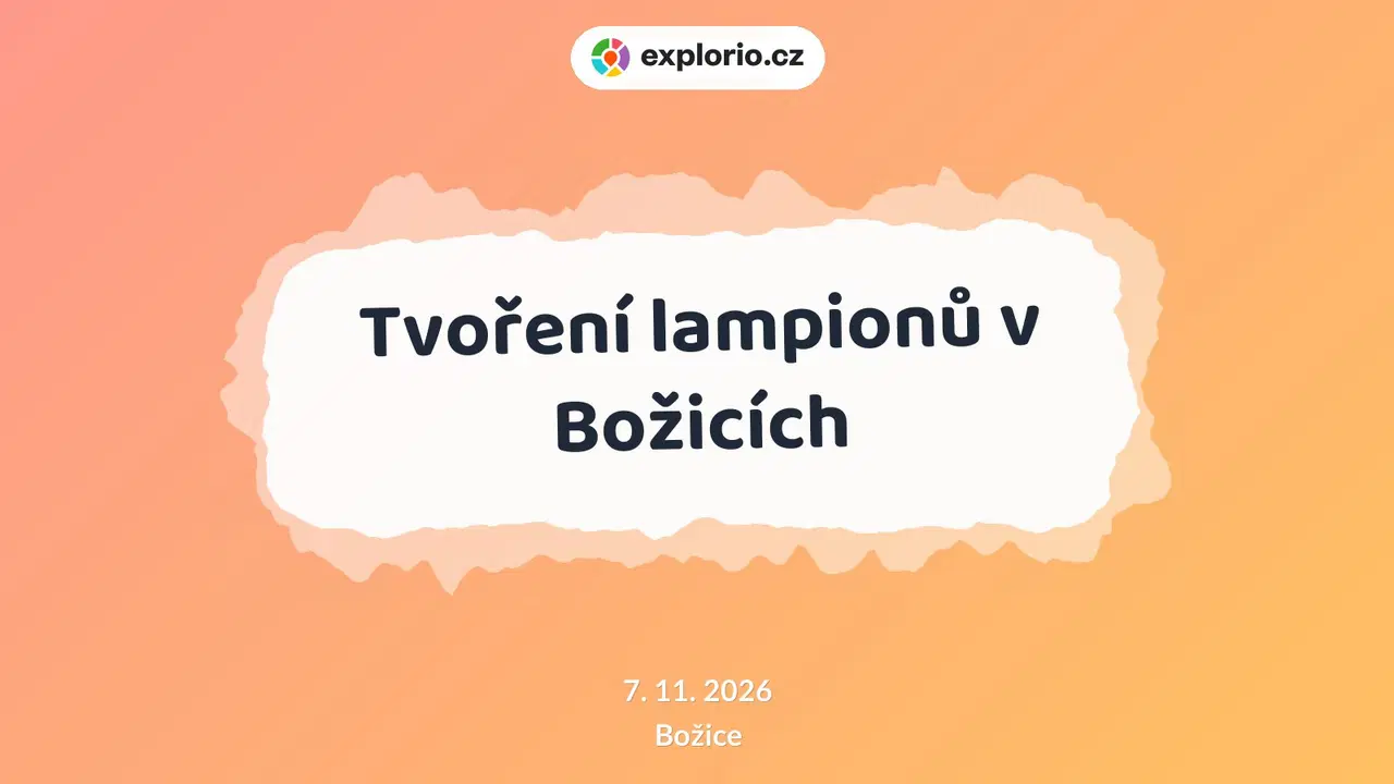 Tvoření lampionů v Božicích – tvořivé dílny a Workshopy, Božice