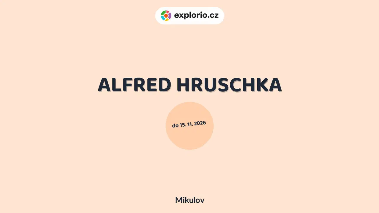 ALFRED HRUSCHKA – prohlídky a Muzea, Mikulov