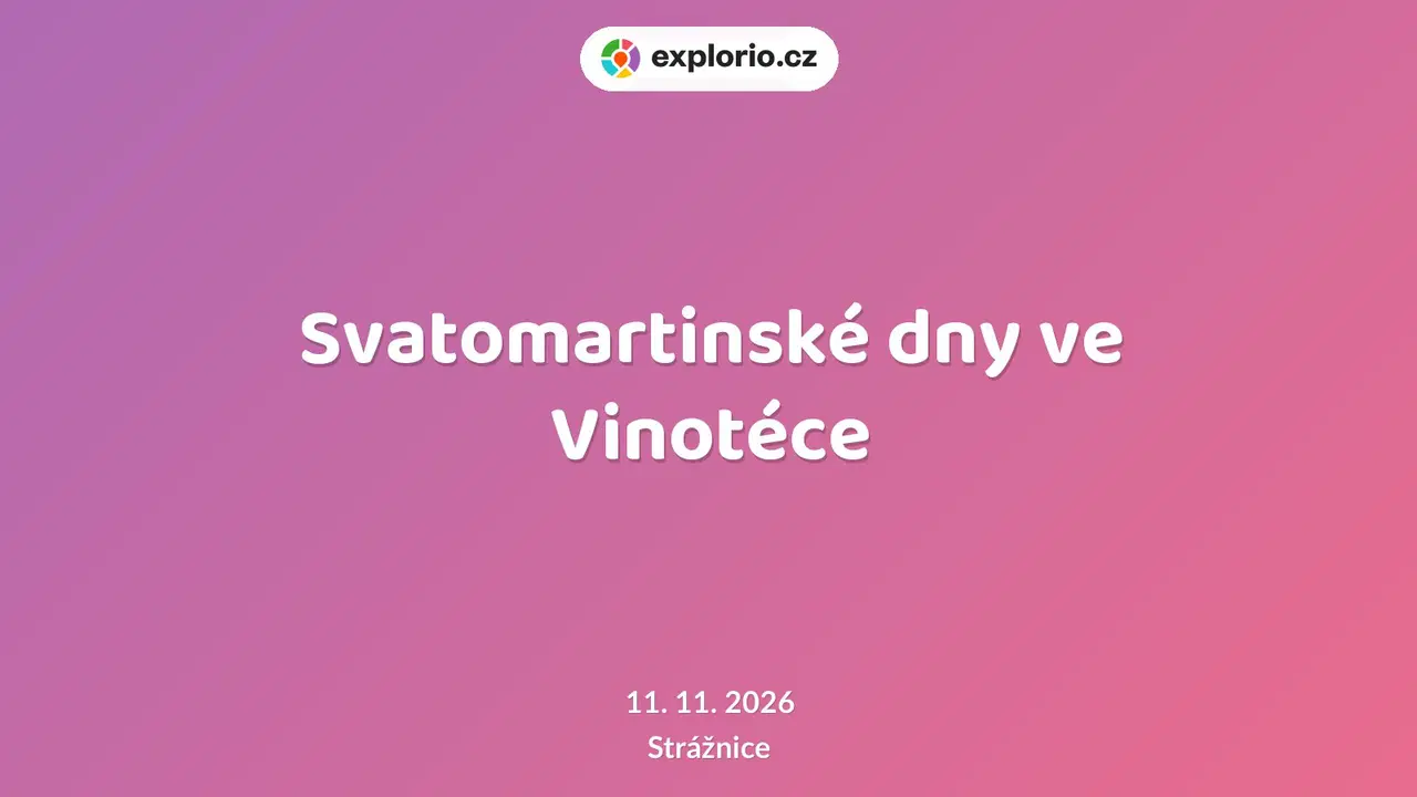 Svatomartinské dny ve Vinotéce – festivaly a Slavnosti, Strážnice