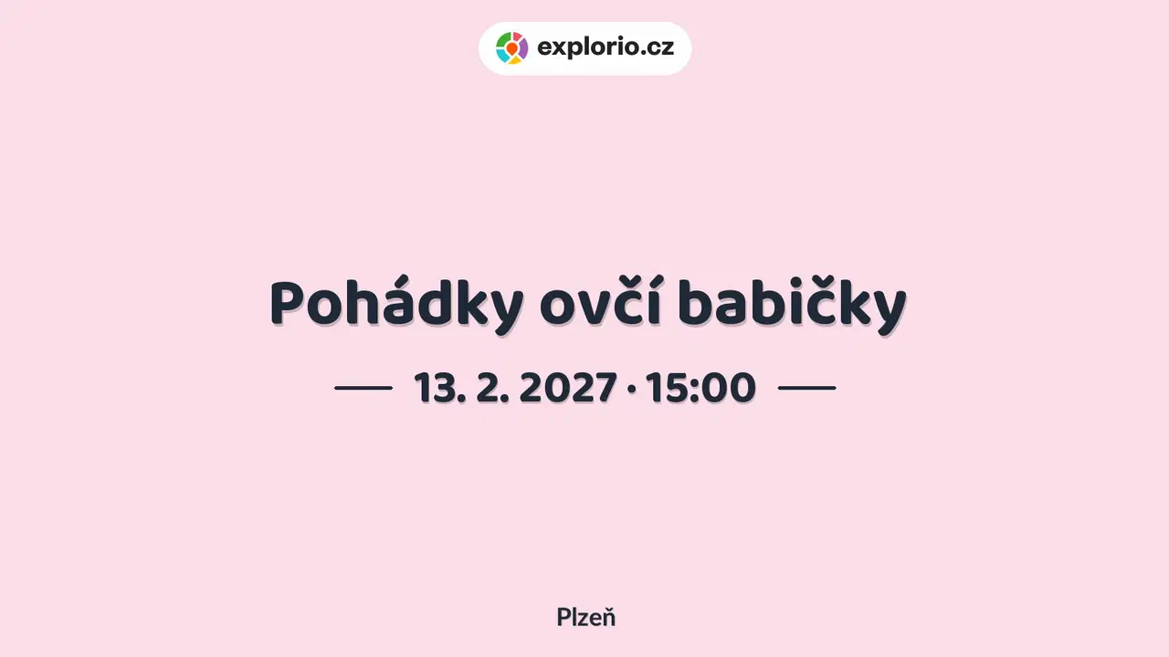Pohádky ovčí babičky – divadlo, Hudba a Kino, Plzeň