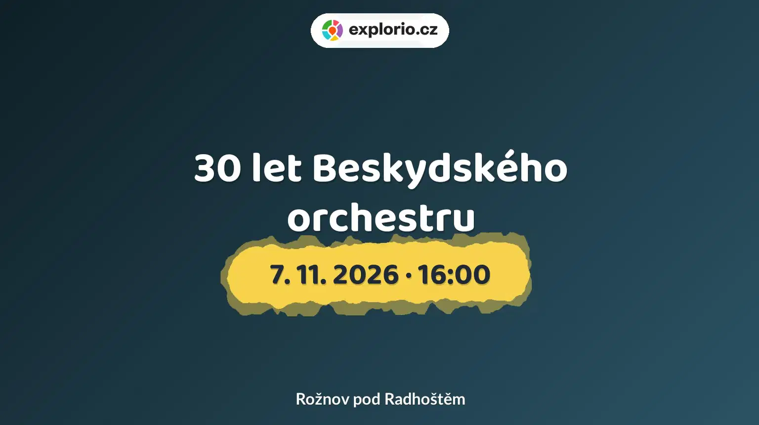 30 let Beskydského orchestru – divadlo, Hudba a Kino, Rožnov pod Radhoštěm