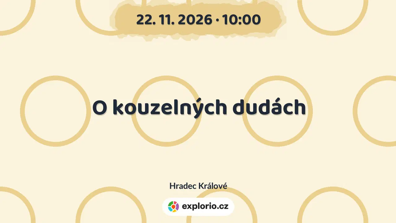 O kouzelných dudách – divadlo, Hudba a Kino, Hradec Králové
