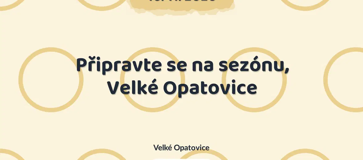 Připravte se na sezónu, Velké Opatovice – tvořivé dílny a Workshopy, Velké Opatovice
