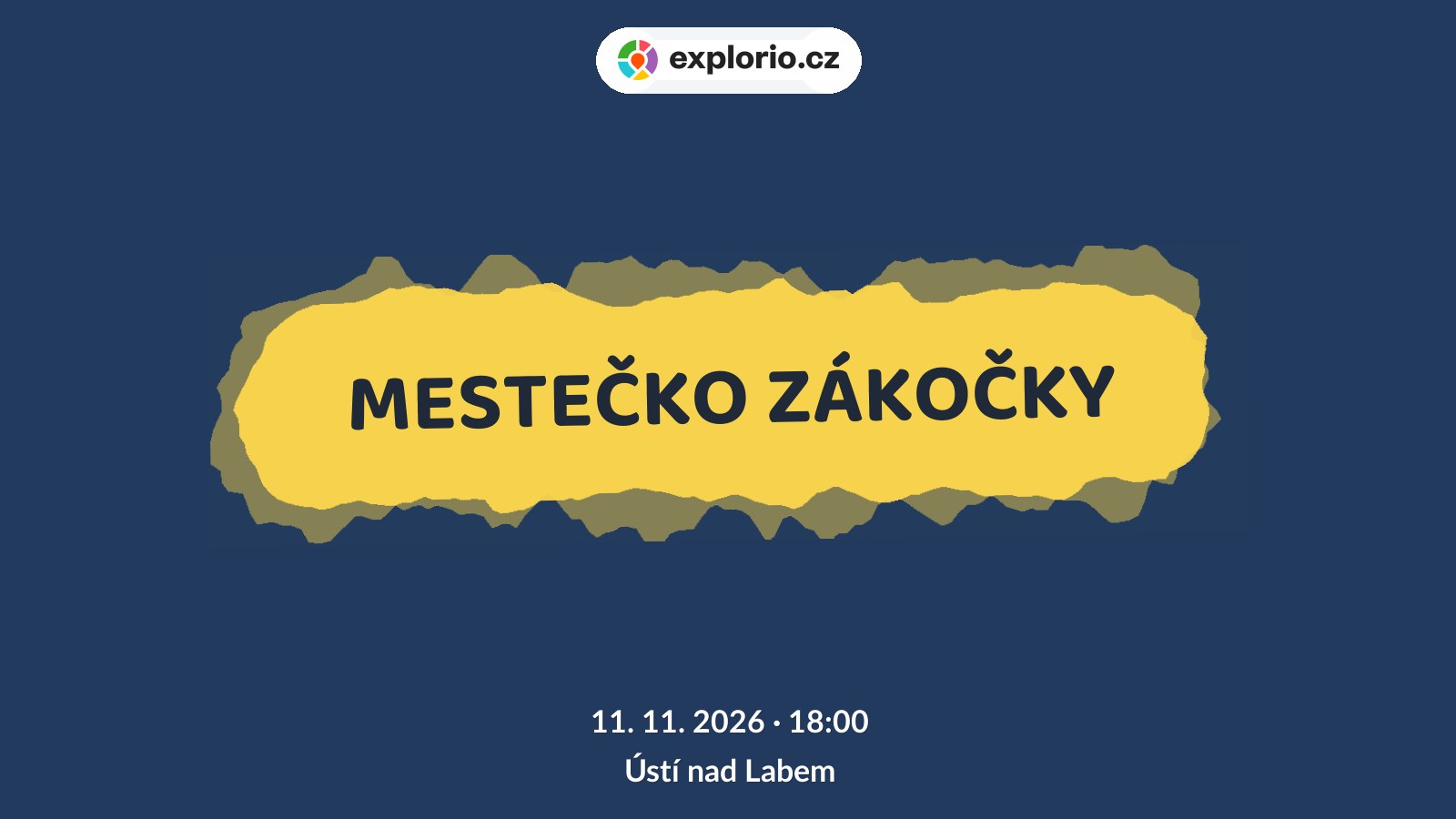 MESTEČKO ZÁKOČKY – divadlo, Hudba a Kino, Ústí nad Labem