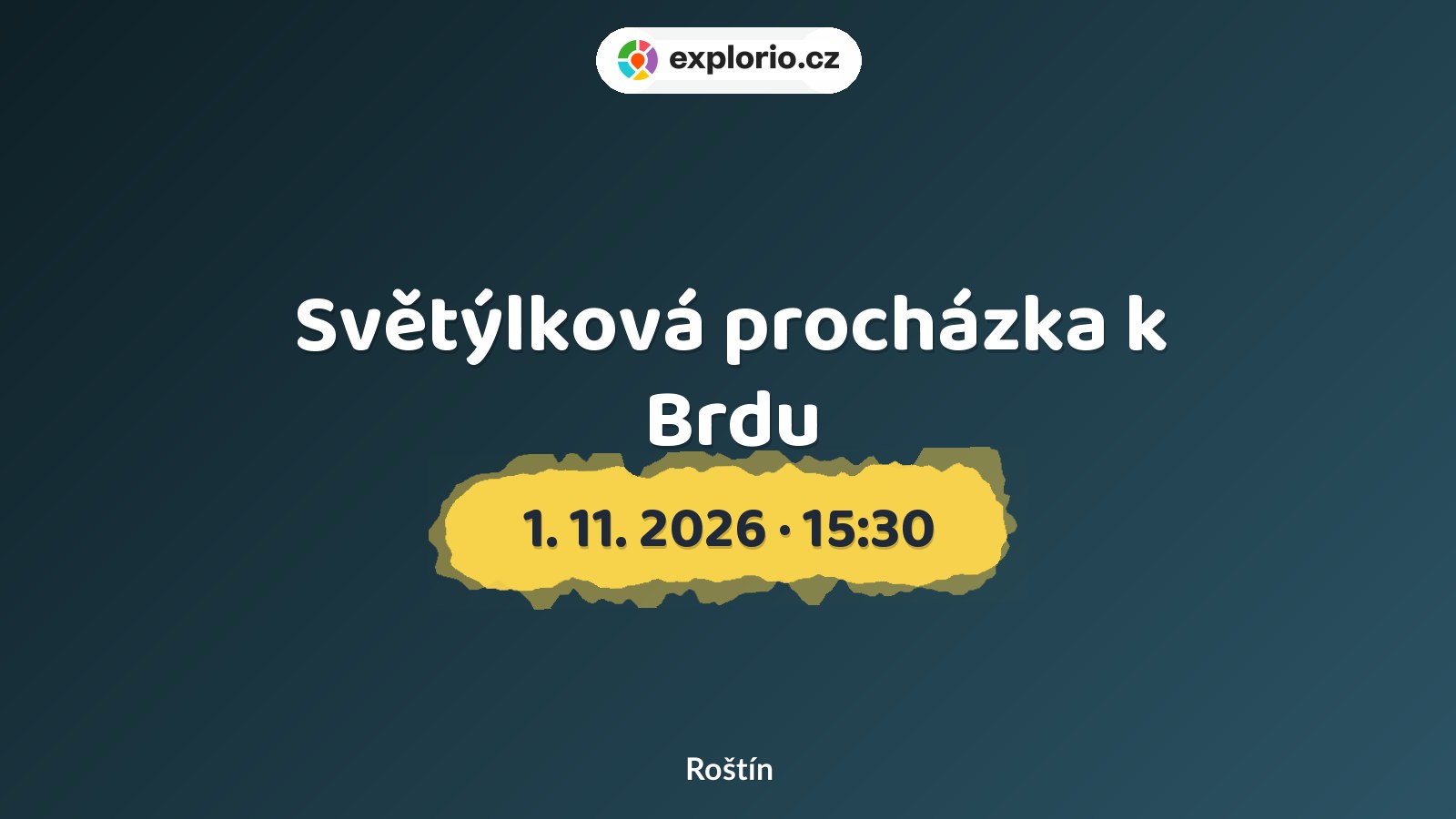 Světýlková procházka k Brdu – příroda a Zvířátka, Roštín