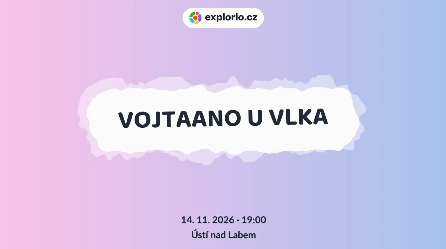 VOJTAANO U VLKA – divadlo, Hudba a Kino, Ústí nad Labem