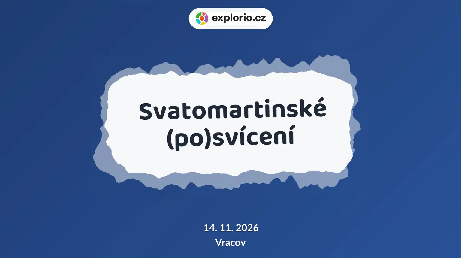 Svatomartinské (po)svícení – festivaly a Slavnosti, Vracov