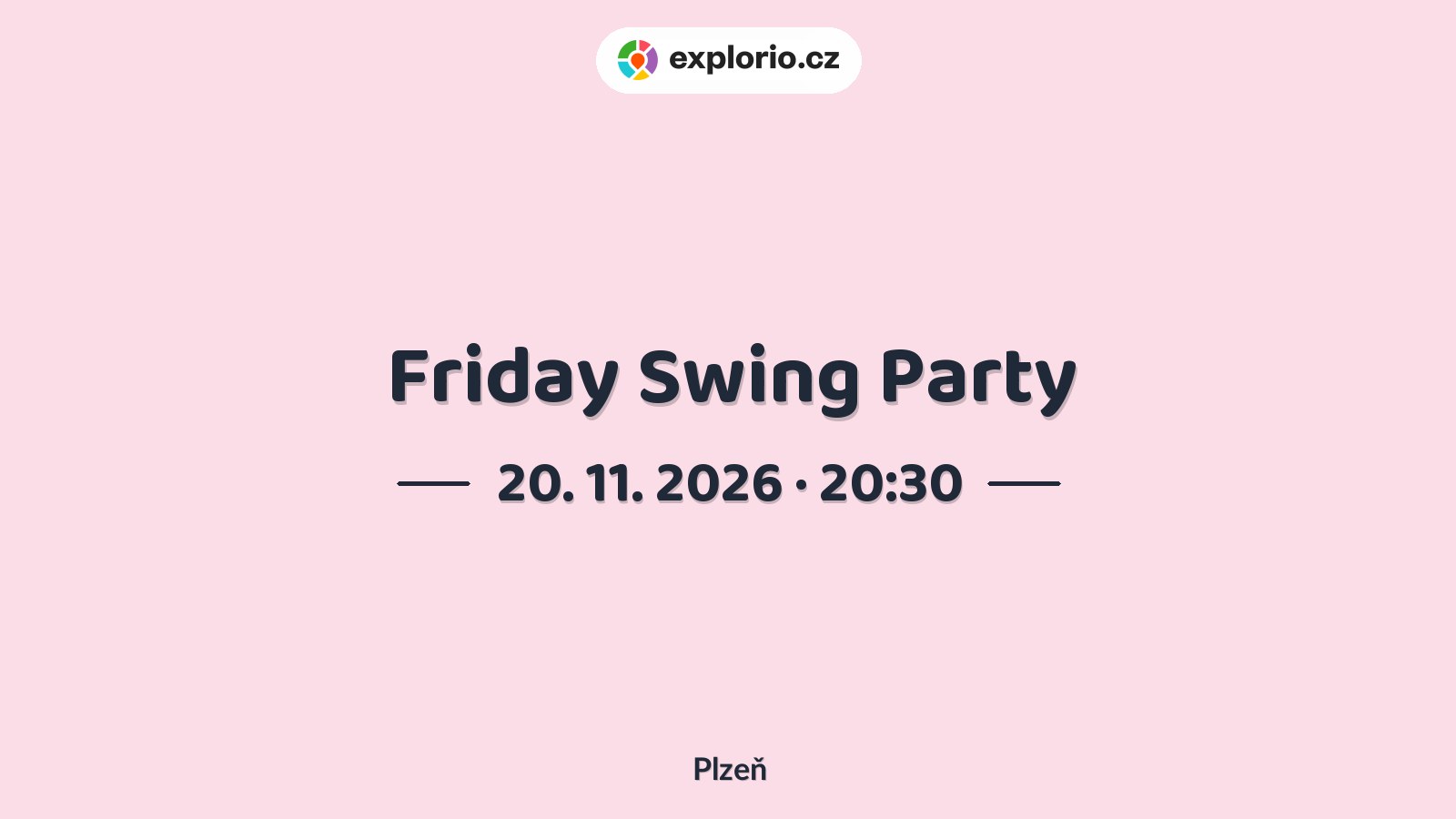 Friday Swing Party – divadlo, Hudba a Kino, Plzeň