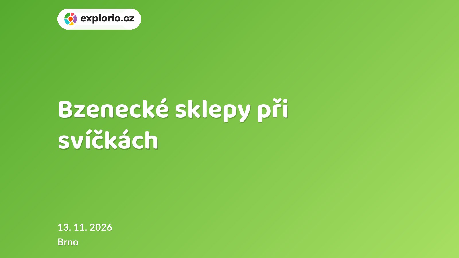 Bzenecké sklepy při svíčkách – festivaly a Slavnosti, Brno
