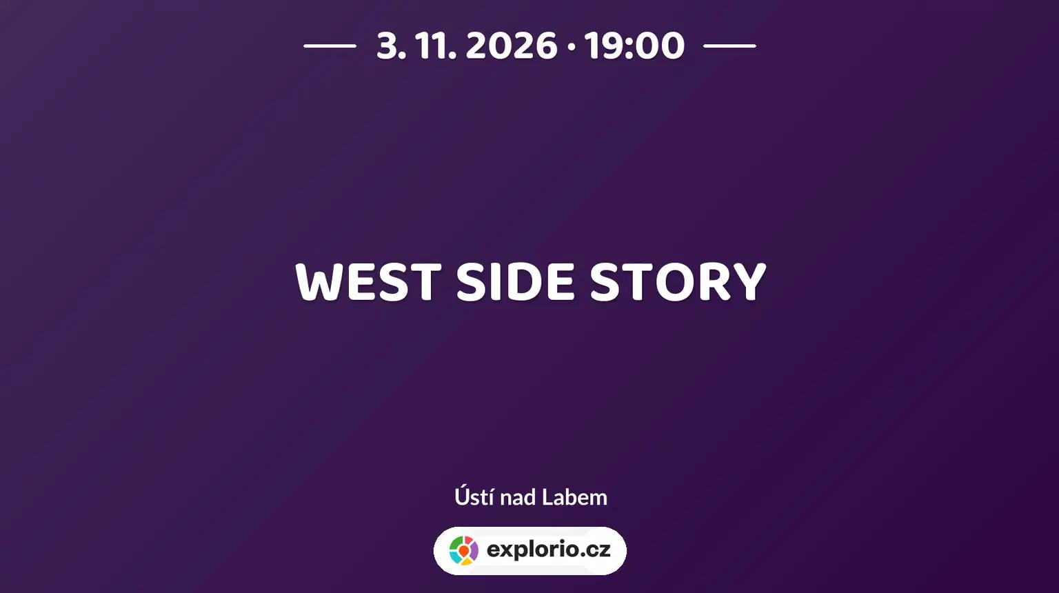 WEST SIDE STORY – divadlo, Hudba a Kino, Ústí nad Labem