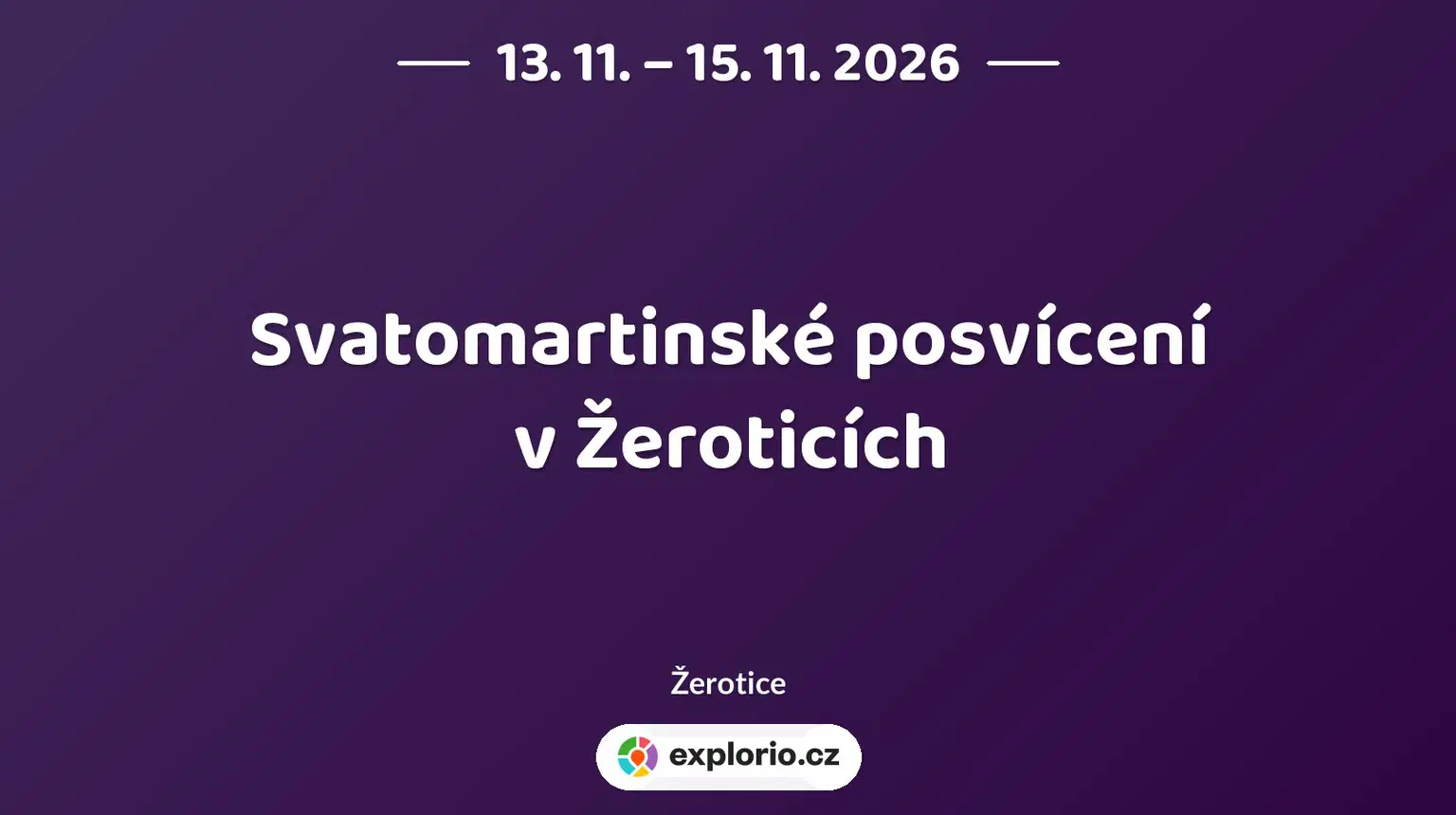 Svatomartinské posvícení v Žeroticích – festivaly a Slavnosti, Žerotice