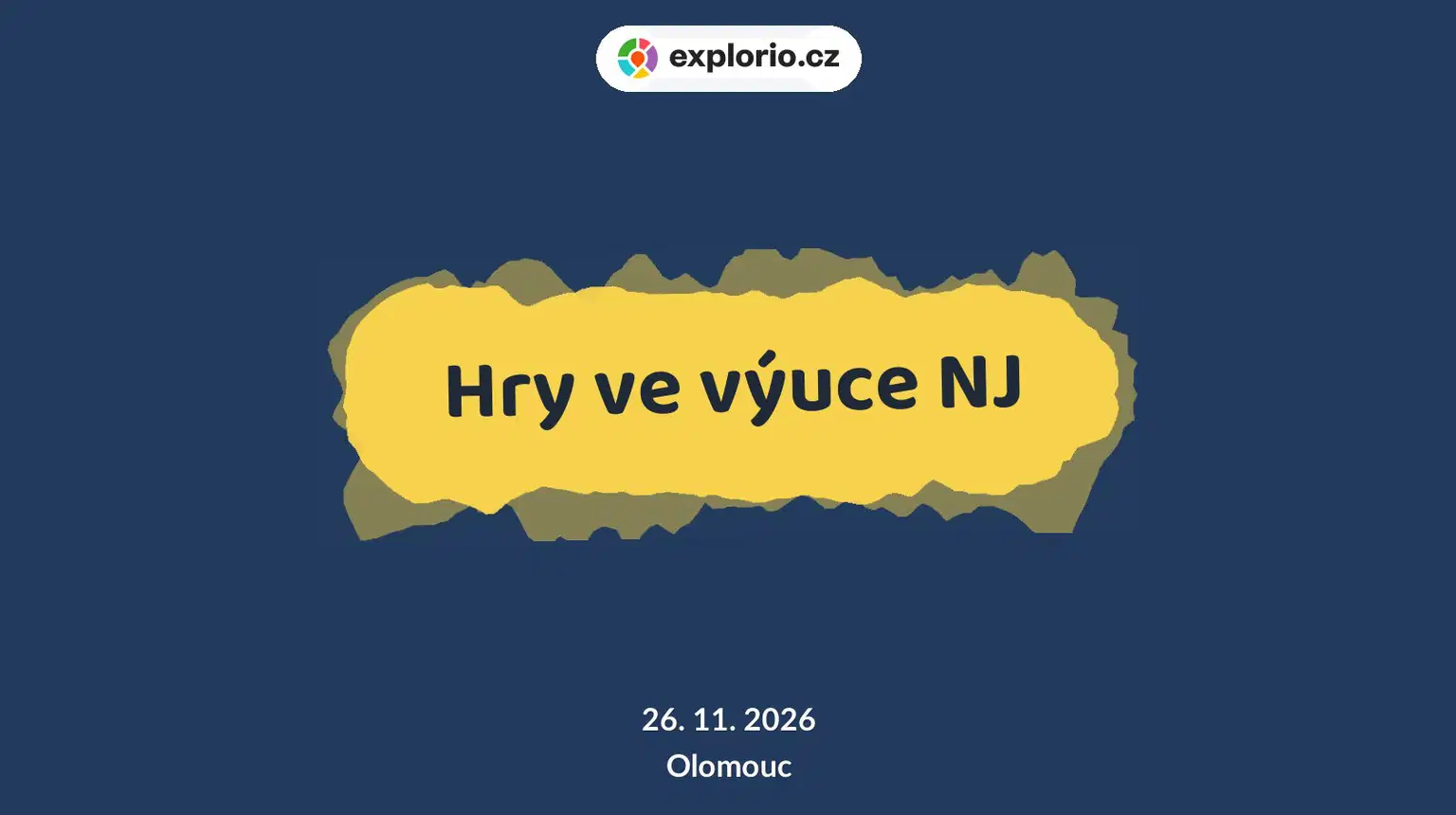Hry ve výuce NJ – tvořivé dílny a Workshopy, Olomouc
