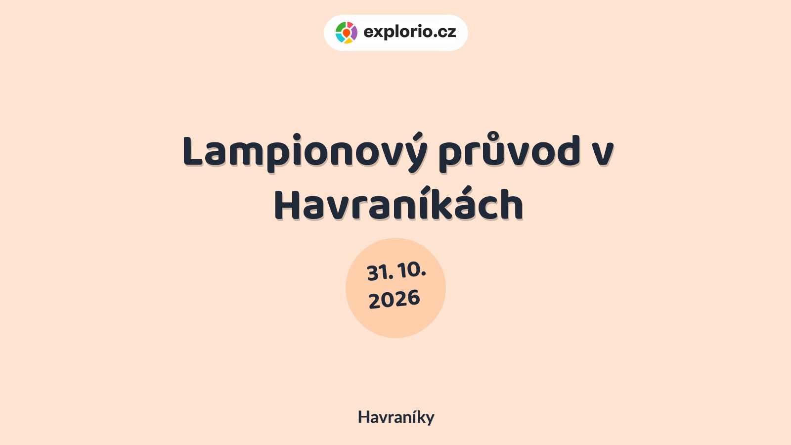 Lampionový průvod v Havraníkách – festivaly a Slavnosti, Havraníky