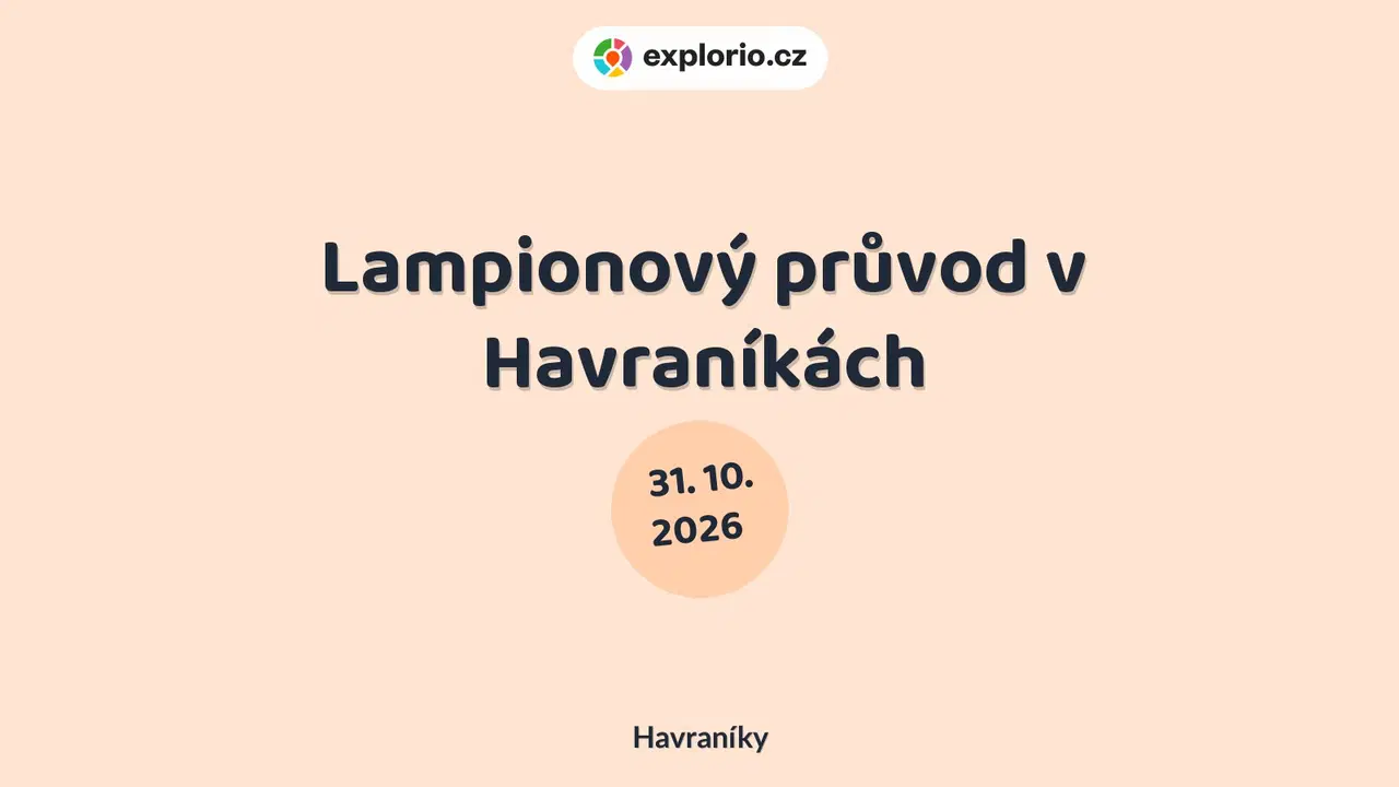 Lampionový průvod v Havraníkách – festivaly a Slavnosti, Havraníky