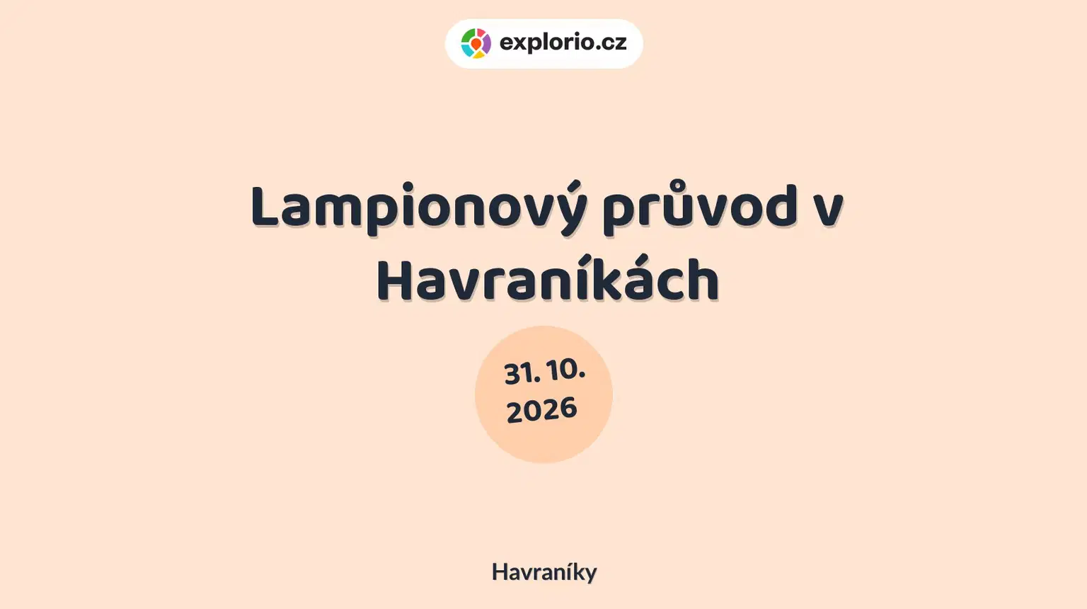 Lampionový průvod v Havraníkách – festivaly a Slavnosti, Havraníky