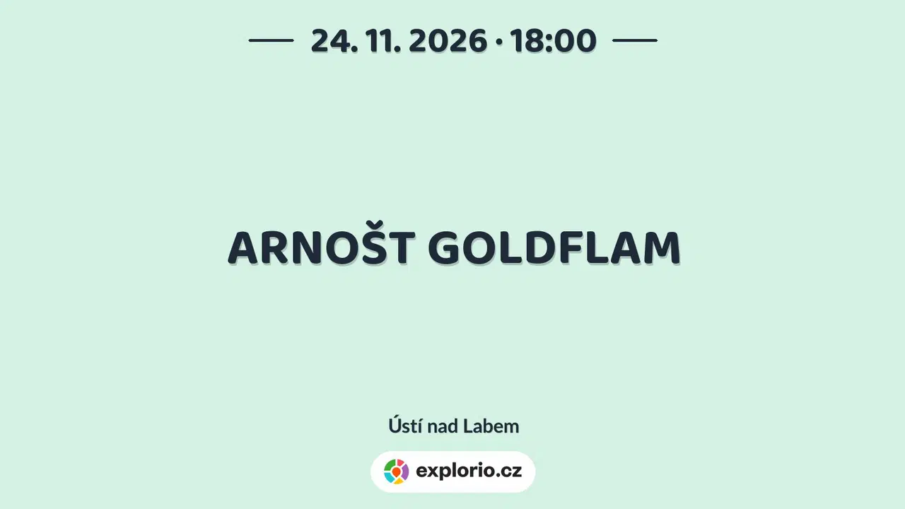 ARNOŠT GOLDFLAM – divadlo, Hudba a Kino, Ústí nad Labem