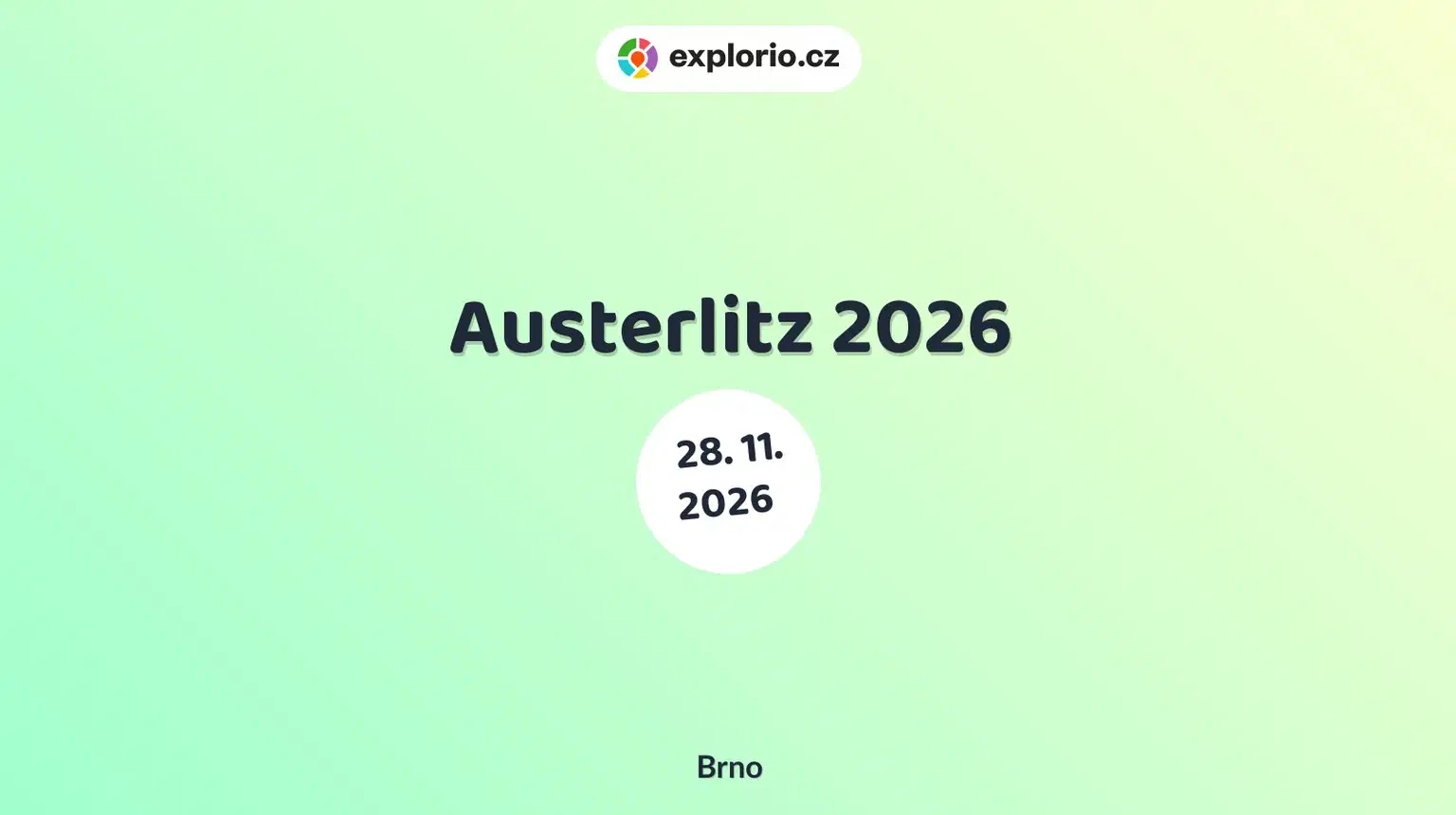 Austerlitz 2026 – festivaly a Slavnosti, Brno