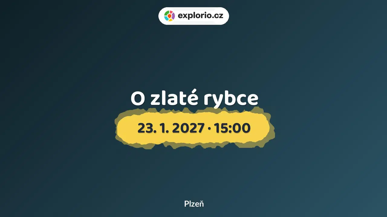 O zlaté rybce – divadlo, Hudba a Kino, Plzeň