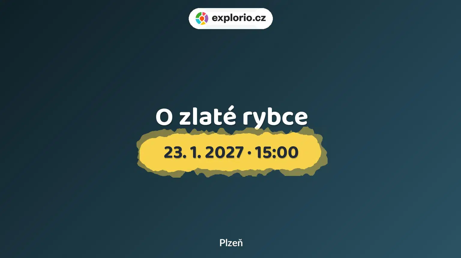 O zlaté rybce – divadlo, Hudba a Kino, Plzeň
