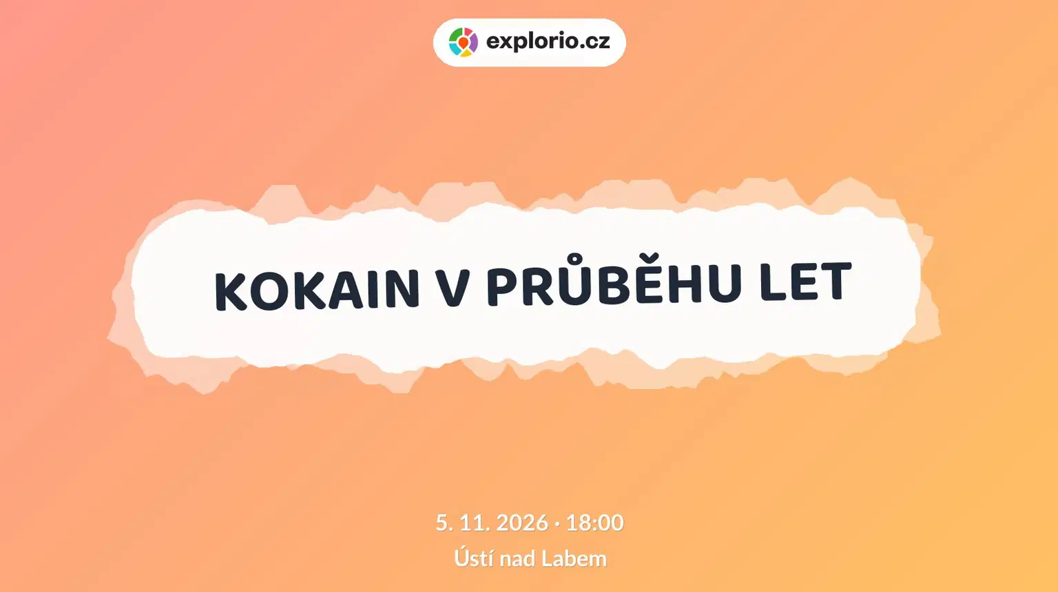 KOKAIN V PRŮBĚHU LET – prohlídky a Muzea, Ústí nad Labem