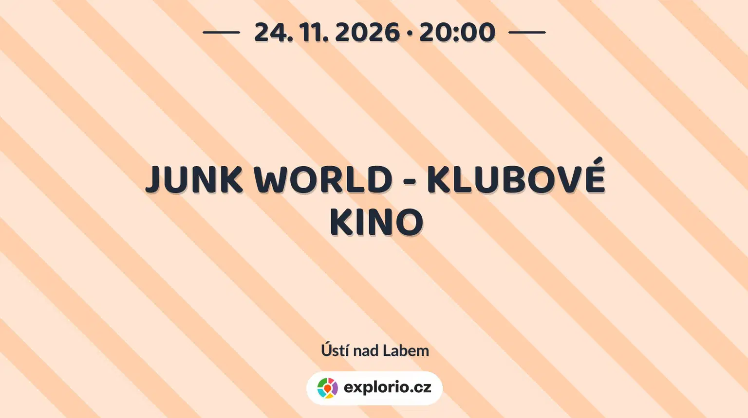 JUNK WORLD - KLUBOVÉ KINO – divadlo, Hudba a Kino, Ústí nad Labem