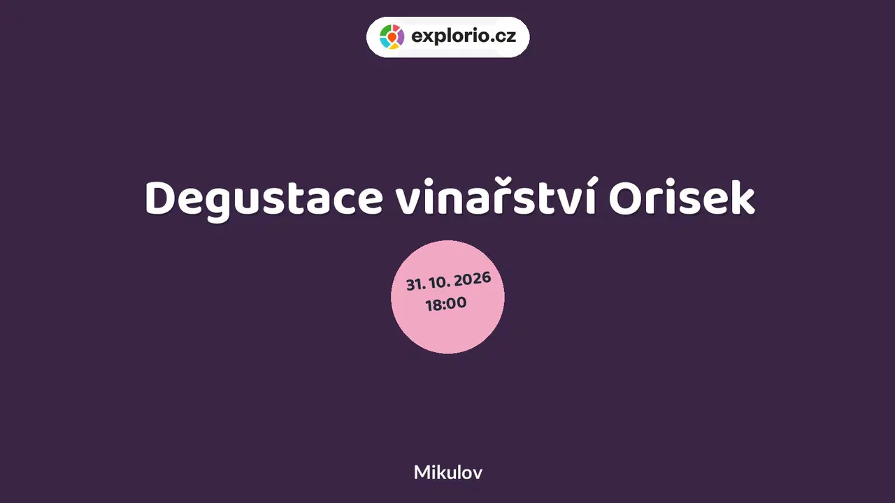 Degustace vinařství Orisek – festivaly a Slavnosti, Mikulov