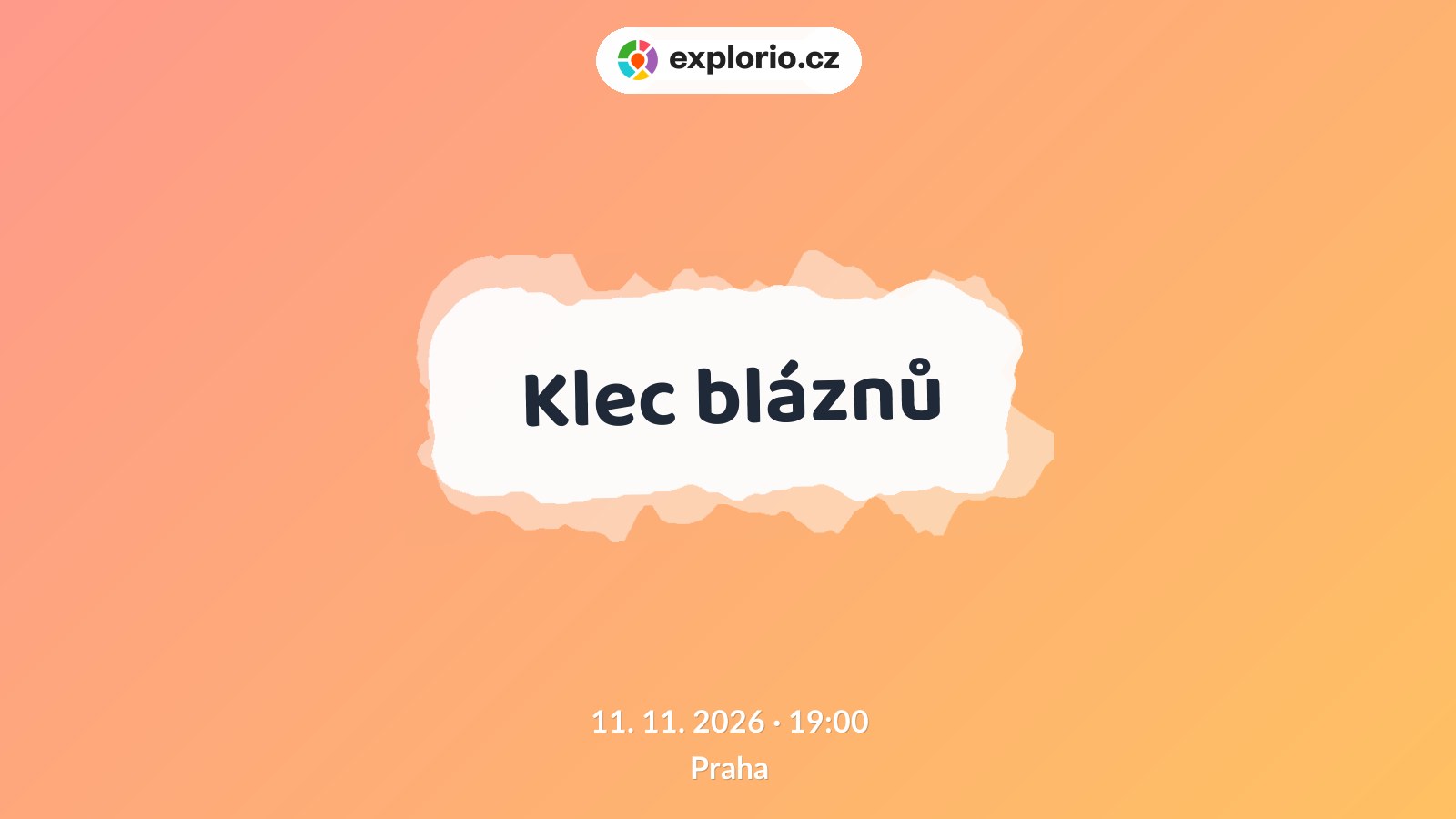 Klec bláznů – divadlo, Hudba a Kino, Praha