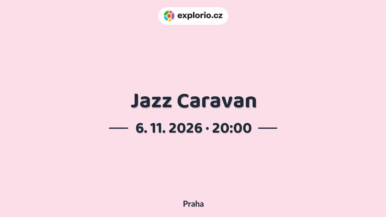 Jazz Caravan – divadlo, Hudba a Kino, Praha