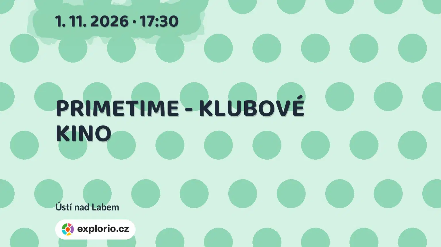 PRIMETIME - KLUBOVÉ KINO – divadlo, Hudba a Kino, Ústí nad Labem