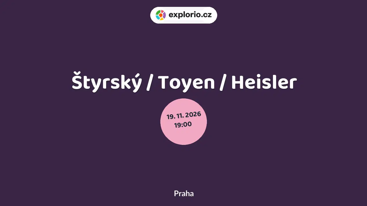 Štyrský / Toyen / Heisler – divadlo, Hudba a Kino, Praha