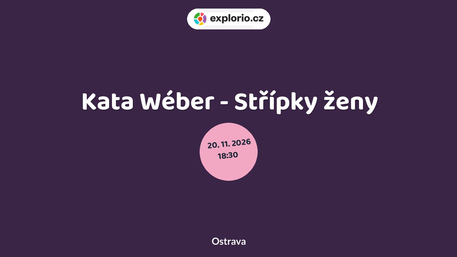 Kata Wéber - Střípky ženy – divadlo, Hudba a Kino, Ostrava