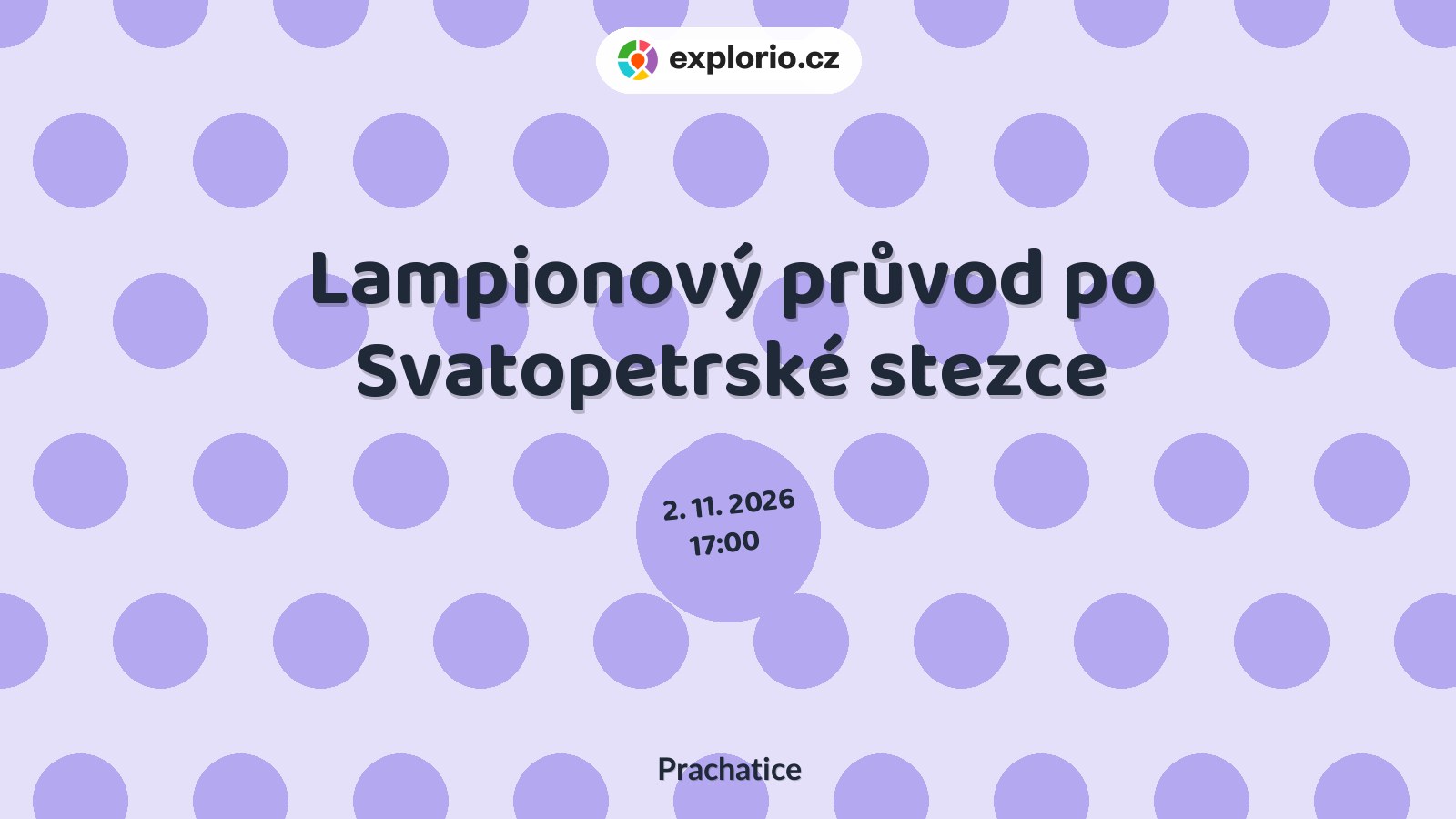 Lampionový průvod po Svatopetrské stezce – festivaly a Slavnosti, Prachatice