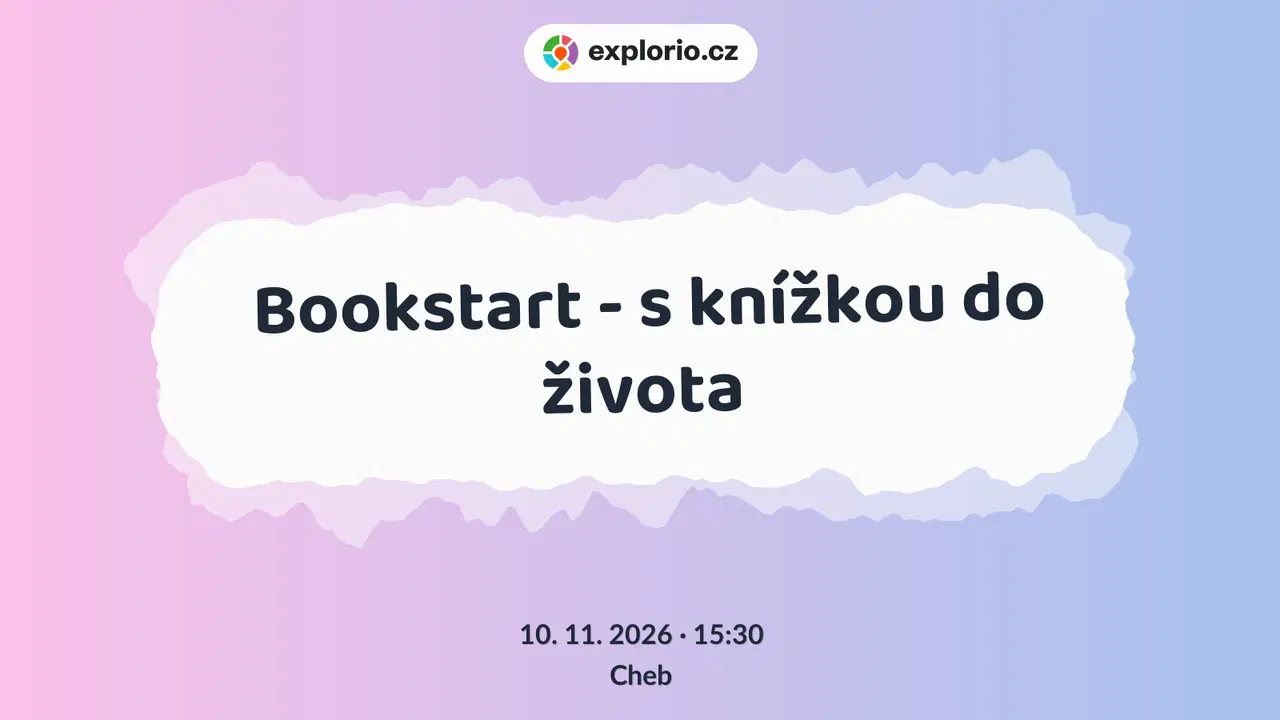 Bookstart - s knížkou do života – tvořivé dílny a Workshopy, Cheb