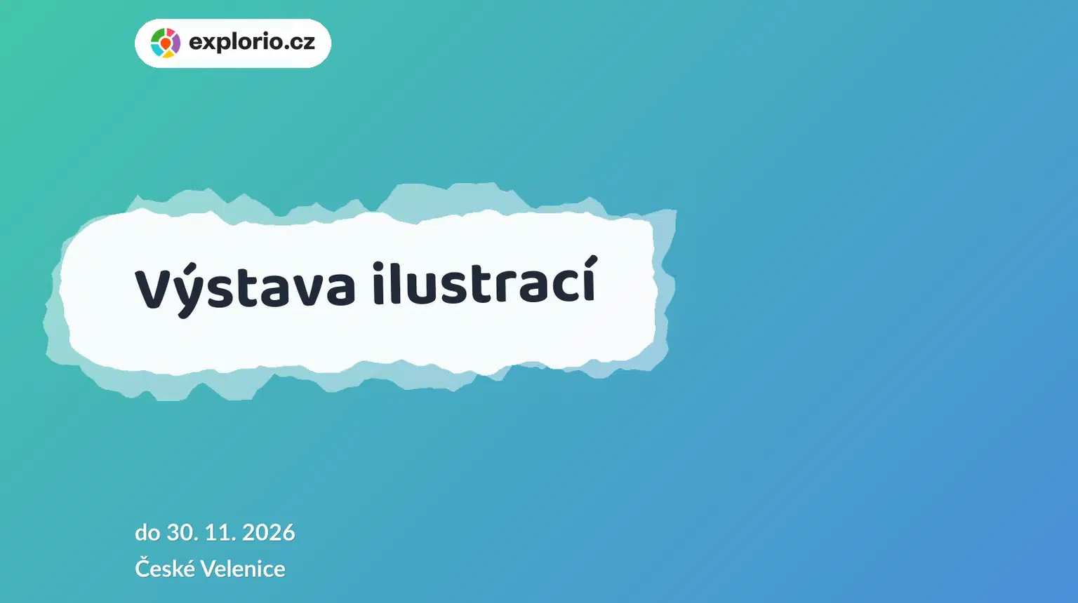 Výstava ilustrací – prohlídky a Muzea, České Velenice