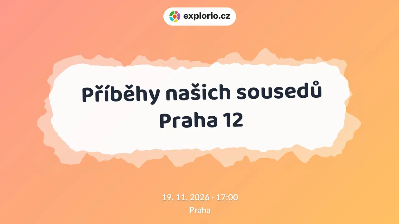 Příběhy našich sousedů Praha 12 – prohlídky a Muzea, Praha