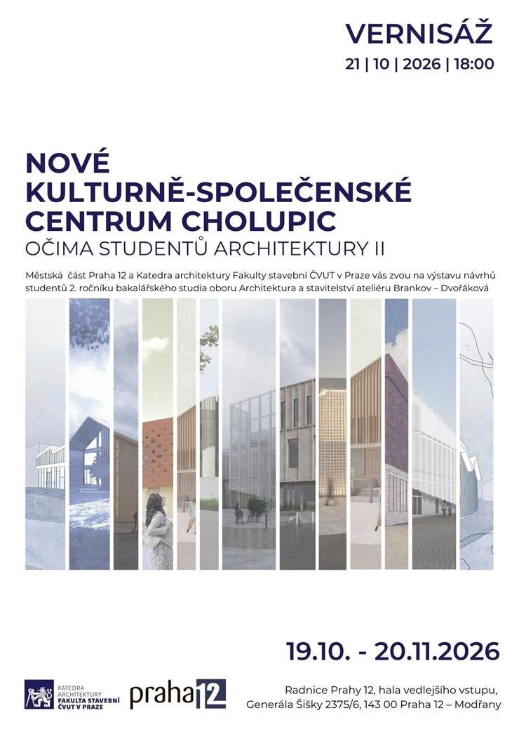 Výstava: Kulturně-společenské centrum Cholupic očima studentů Architektury II. (19.10.-20.11.2026) – prohlídky a Muzea, Praha – fotka 2