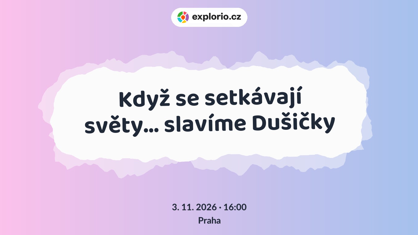 Když se setkávají světy... slavíme Dušičky – divadlo, Hudba a Kino, Praha