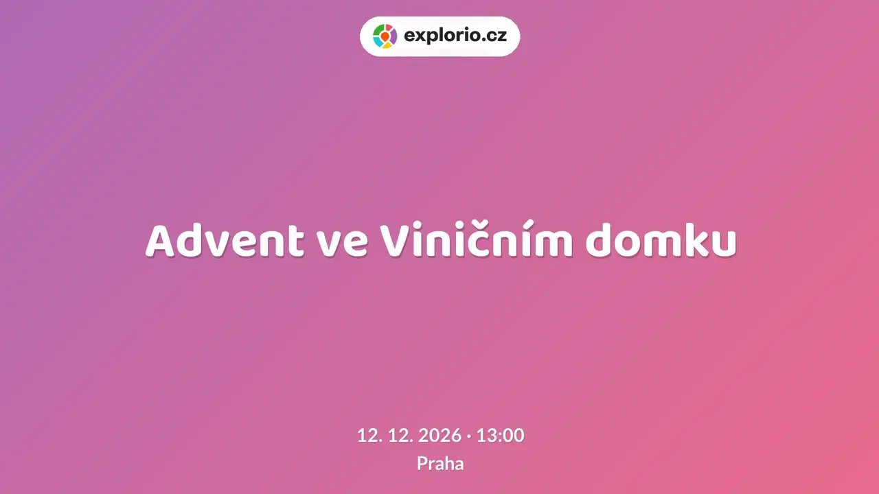Advent ve Viničním domku – festivaly a Slavnosti, Praha