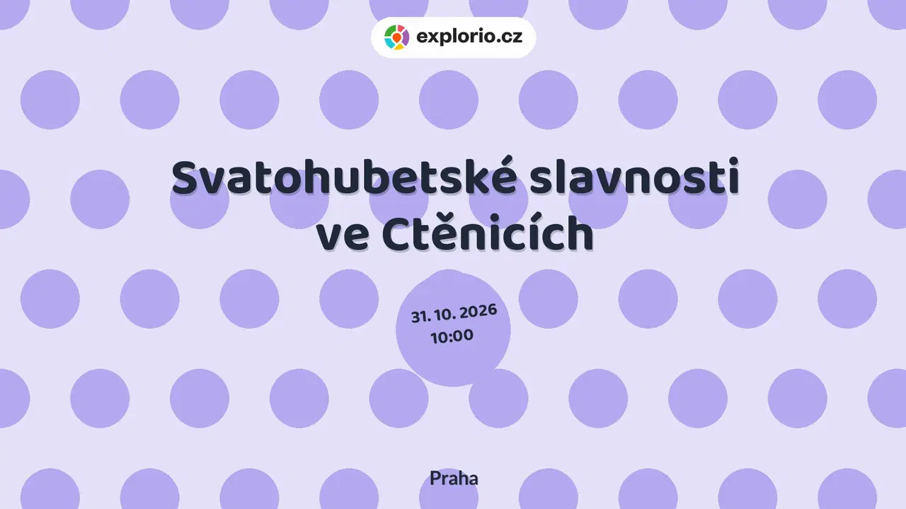 Svatohubetské slavnosti ve Ctěnicích – festivaly a Slavnosti, Praha