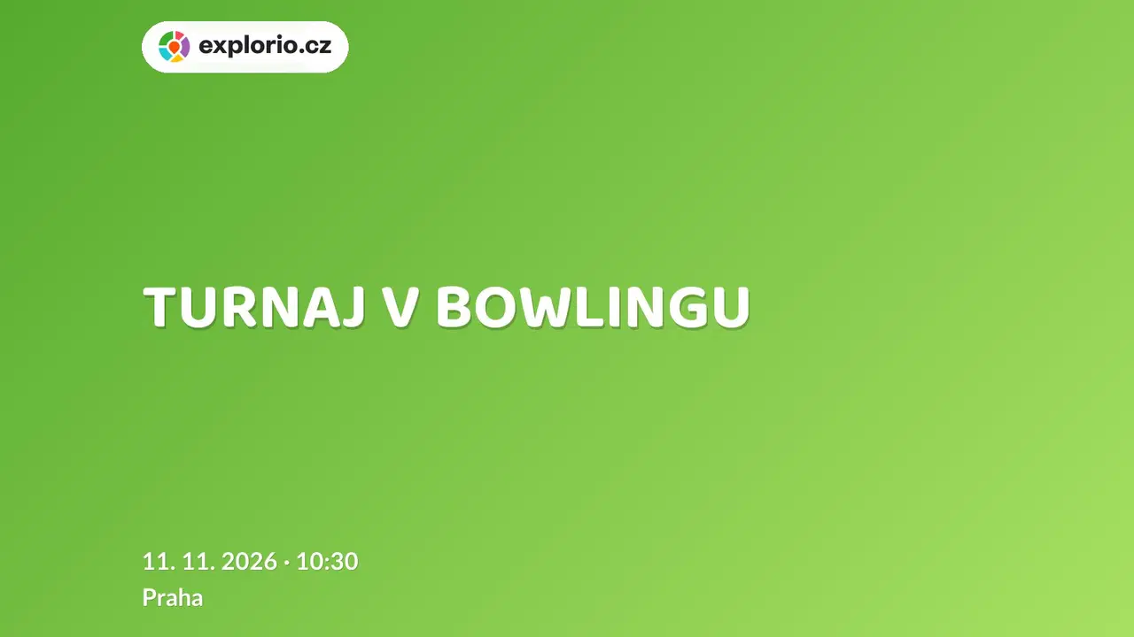 TURNAJ V BOWLINGU – sport a Pohyb, Praha